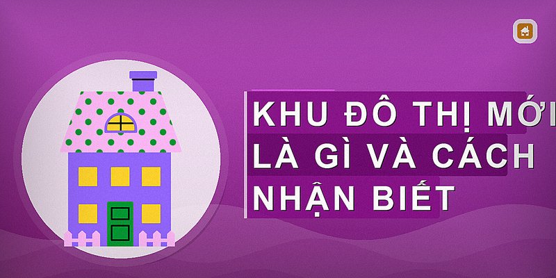Khu Đô Thị Mới: Định Nghĩa, Vai Trò Và Các Dự Án Tiêu Biểu Tại Việt Nam